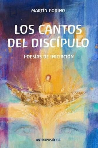 Cantos Del Discipulo, Los - Godino, Martin