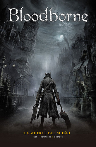 Libro Bloodborne 1. La Muerte Del Sueã±o - Kot, Ales