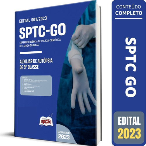 Apostila Sptc Go 2023 - Auxiliar De Autópsia De 3ª Classe