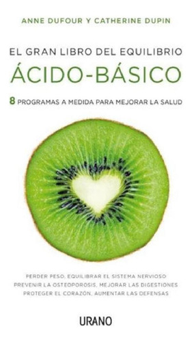 El Gran Libro Del Equilibrio Acido-basico Dufour Anne Nuevo