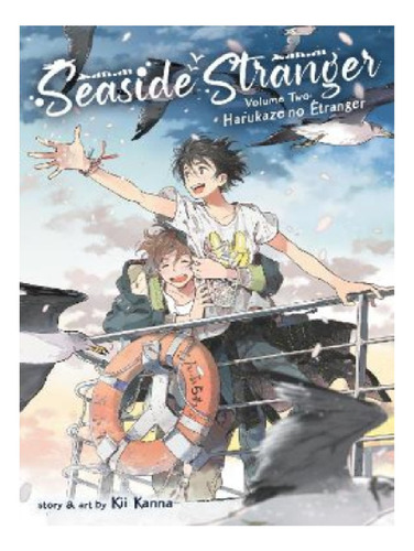 Seaside Stranger Vol. 2: Harukaze No Étranger - Kii Ka. Eb13