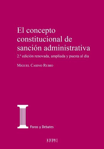 Libro Concepto Constitucional De Sanción Administrativa, El