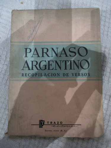 Parnaso Argentino. Recopilación De Versos