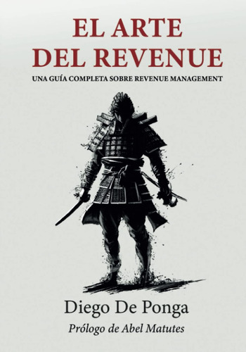 Libro: El Arte Del Revenue: Una Guía Completa Sobre Revenue 