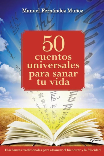 50 Cuentos Universales Para Sanar Tu Vida - Fernández Muñoz,