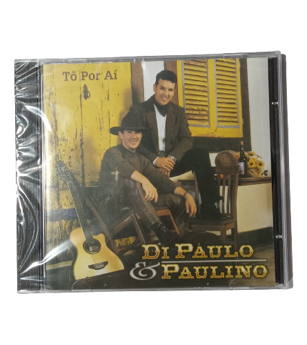 Cd - Di Paullo & Paulino - To Por Aí.