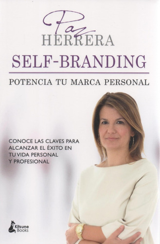 Self- Branding, De Paz Herrera. Editorial Kitsune Books En Español