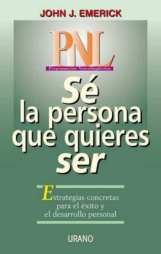 Se La Persona Que Quieres Ser