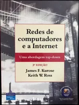 Comprar Redes De Computadores E A Internet: Uma Abordagem Top-down