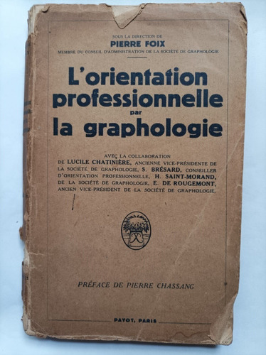 L'orientation Professionnelle Par La Graphologie Par Pierre 
