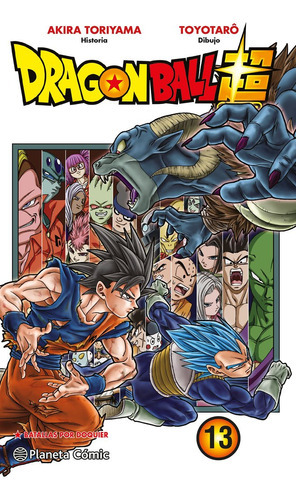 Dragon Ball Super Nãâº 13, De Akira Toriyama, Toyotarâ. Editorial Planeta Comic, Tapa Blanda En Español