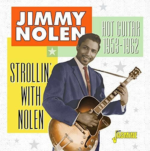 Cd Strollin With Nolen - Hot Guitar 1953-1962 [original...