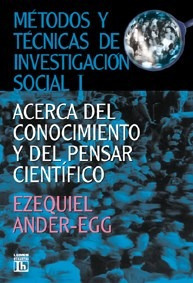 Acerca Del Conocimiento Y Del Pensar Cientifico (metodos Y