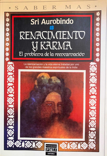 Renacimiento Y Karma - Sri Aurobindo