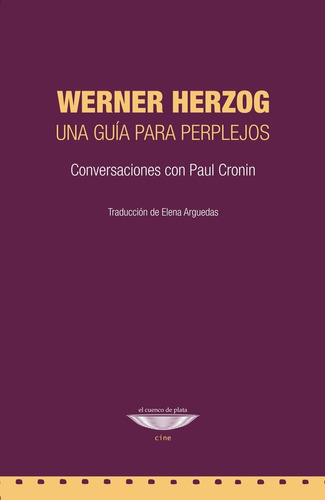 Werner Herzog Una Guía Para Perplejos - Paul Cronin