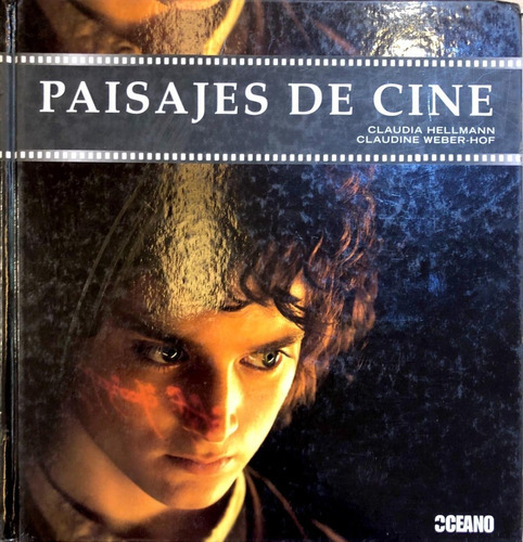 Paisajes De Cine - Claudia Hellmann - Ed Oceano 