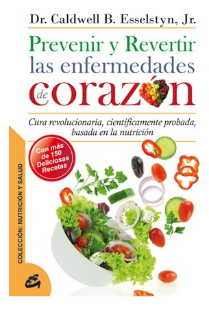 Prevenir Y Revertir Las Enfermedades Del Corazon - #p
