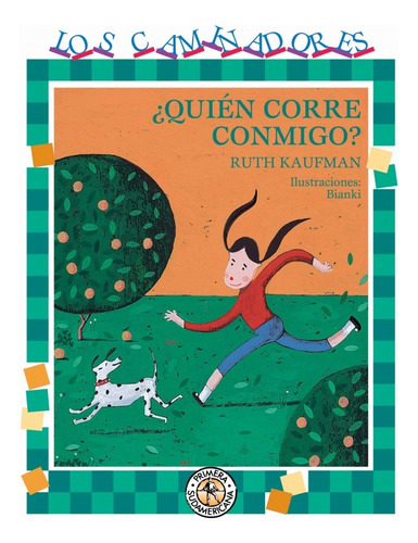 Quien Corre Conmigo? - Ruth Kaufman