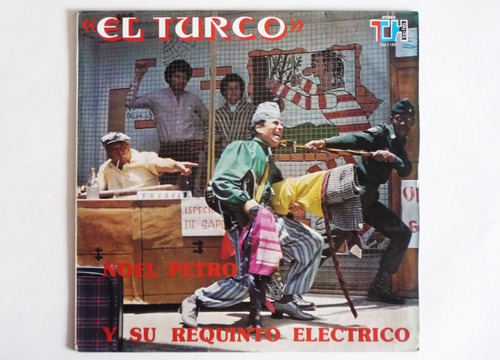 Noel Petro Y Su Requinto Electrico - El Turco Noel - Lp