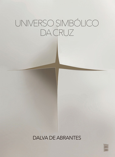 Libro Universo Simbolico Da Cruz De Abrantes Dalva De Wmf M