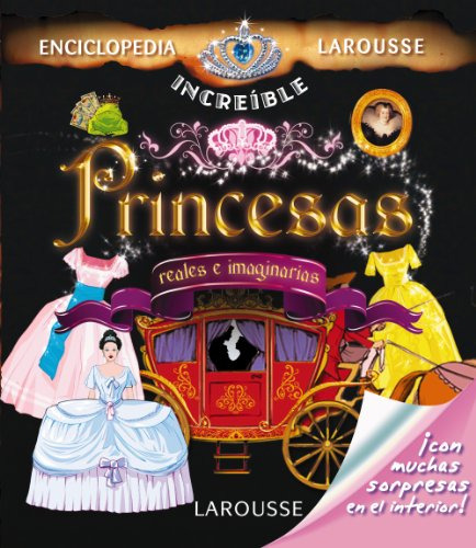 Libro Princesas Reales E Imaginarias De Larousse Anne Marie