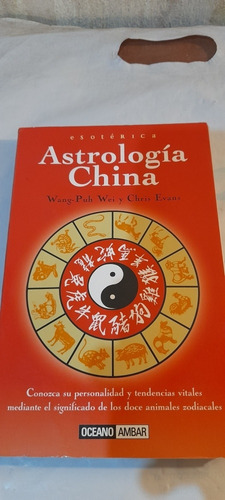 Astrología China De Wang Puh Wei Y Chris Evans -  Océano 