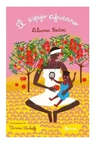 Comprar El Espejo Africano - Liliana Bodoc - Norma 
