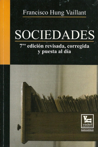 Libro Sociedades, 7ma Edición, Vadell Hermanos Editores