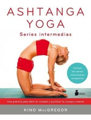 Ashtanga Yoga Series Intermedias.  