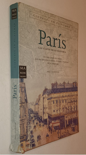 Paris Las Claves De Su Historia- Paul Tournier