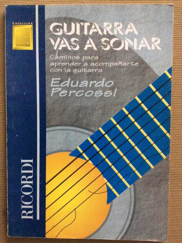 Guitarra Vas A Sonar - Eduardo Percossi - Ricordi