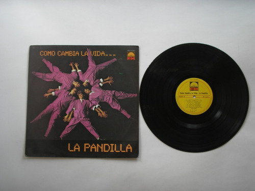 Lp Vinilo La Pandilla Como Cambia La Vida Edic Colombia 1987