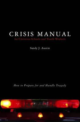 Libro Crisis Manual For Christian Schools And Youth Worke...