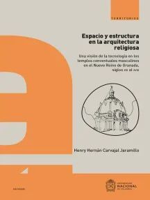 Libro Espacio Y Estructura En La Arquitectura Religiosa