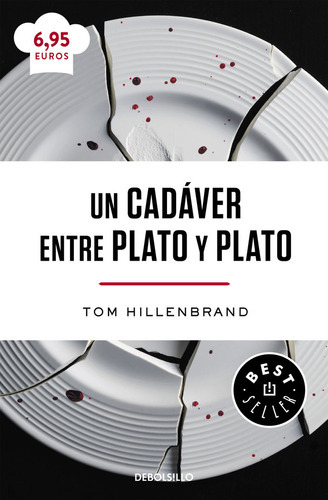 Un Cadãâ¡ver Entre Plato Y Plato, De Hillenbrand, Laura. Editorial Debolsillo, Tapa Blanda En Español
