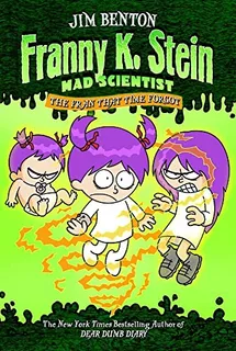 The Fran That Time Forgot (franny K. Stein, Mad Scientist