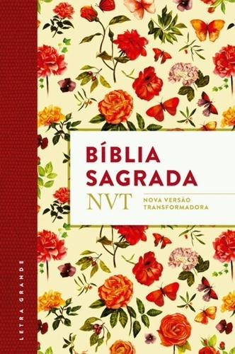 Bíblia Sagrada - Nova Versão Transformadora - Flores - Plano