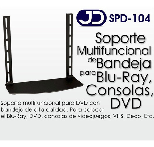 Soporte Multifuncional Para Dvd Blu-ray Consolas, Jd Spd-104
