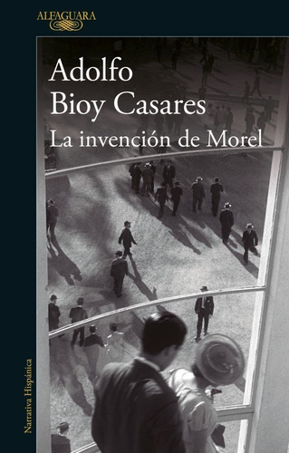 La Invencion De Morel - Adolfo Bioy Casares - Es