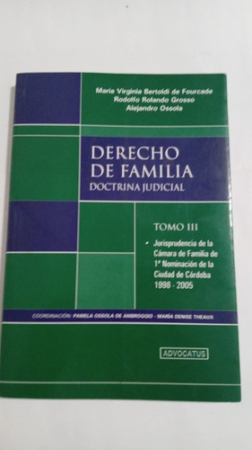 Derecho De Familia Tomo 3 Bertoldi De Fourcade Advocatus