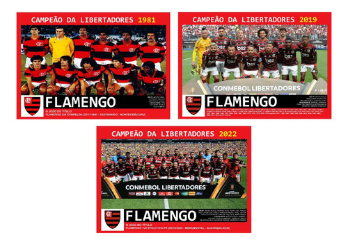 3 Pôsteres A4 - Flamengo Libertadores 1981 + 2019 + 2022