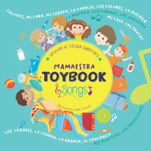 Mamaestra Toybook Songs: Spanish Music For Teaching It At Home (mamaestra Series) (spanish Edition), De Guerrero, Cecilia. Editorial Oem, Tapa Dura En Español