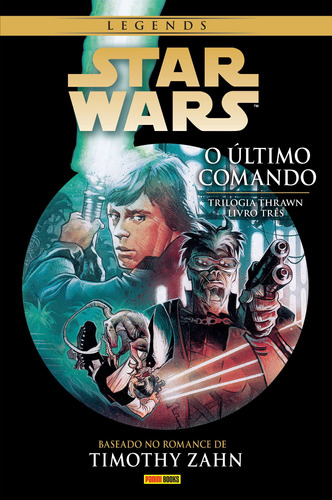 Star Wars: O Ultimo Comando, de Baron, Mike. Editora Panini Brasil LTDA, capa dura em português, 2018