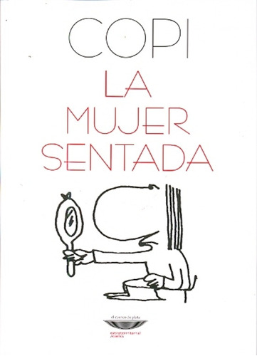 La Mujer Sentada - Copi