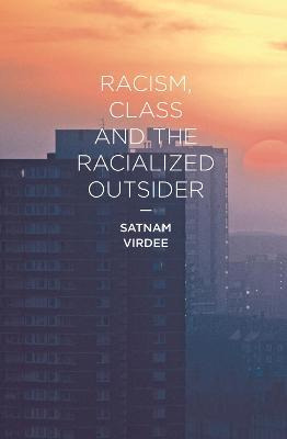Libro Racism, Class And The Racialized Outsider - Satnam ...