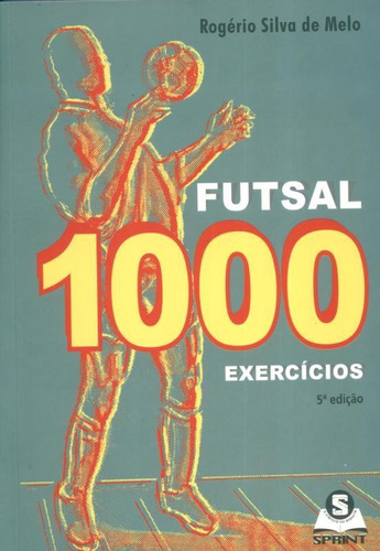 Futsal-1000 Exercícios