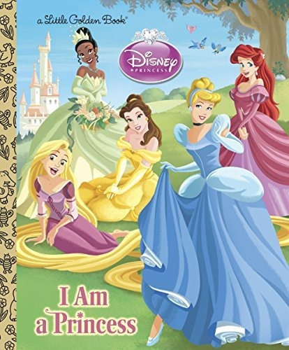 Book : I Am A Princess (disney Princess) (little Golden...