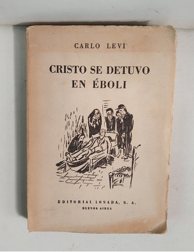 Libro Cristo Se Detuvo En Eboli