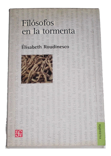 Filosofos En La Tormenta / Elisabeth Roudinesco