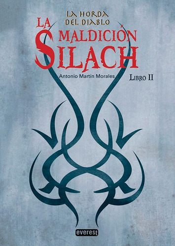 Libro: Maldicion De Silach. La Horda Del Diablo / Pd.